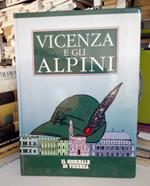 Vicenza e gli Alpini