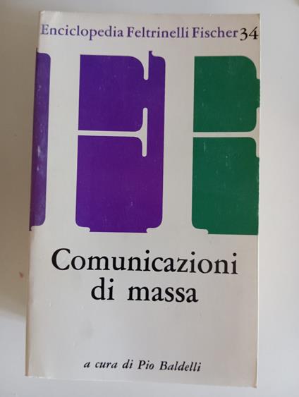 Comunicazioni di massa - Pio Baldelli - copertina