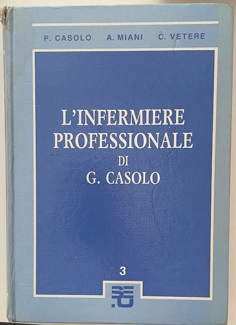 L' infermiere professionale. Terzo volume
