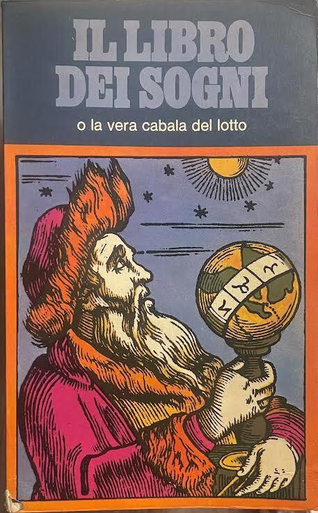 Il libro dei sogni o la vera cabala del lotto - copertina