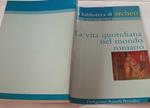 La vita quotidiana nel mondo romano