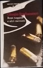 Rose e ruggine e altri racconti