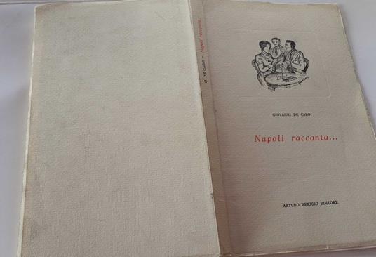 Napoli racconta... - Giovanni De Caro - copertina