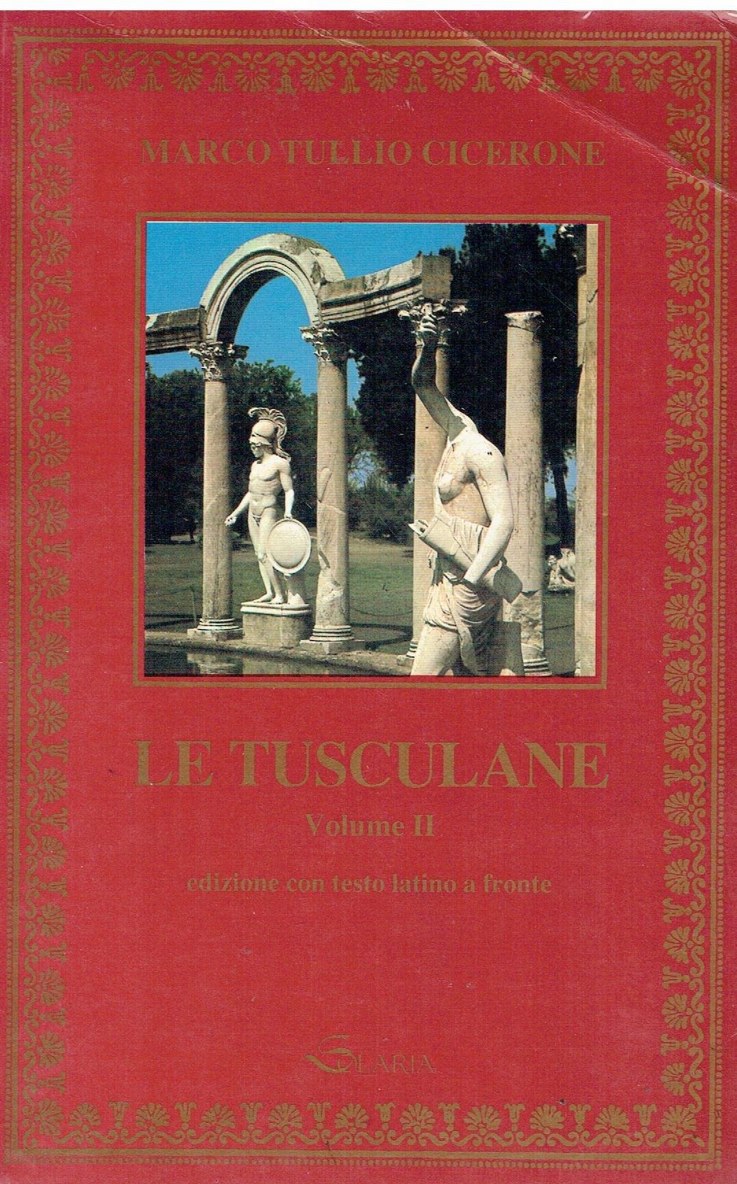 Le Tusculane - 1 Volume