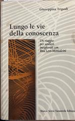 Lungo le vie della conoscenza