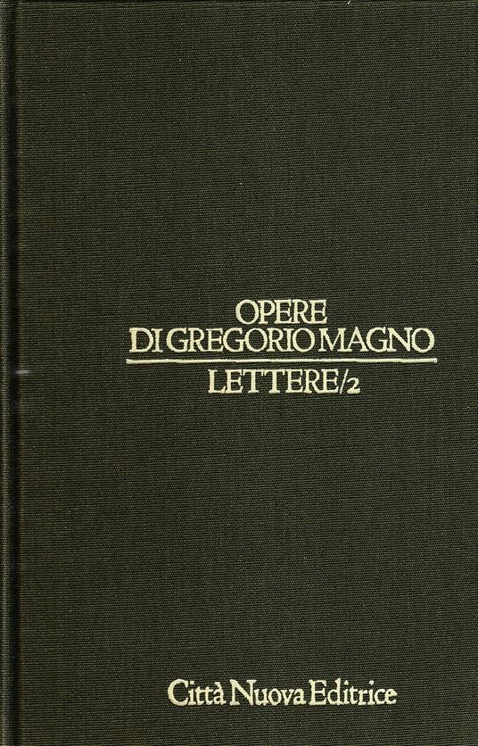 Opere. Lettere IV-VII (Vol. 5/2) - Gregorio Magno (san) - copertina