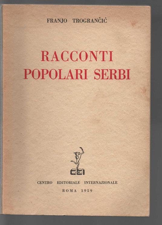Racconti popolari serbi - Franjo Trograncic - copertina