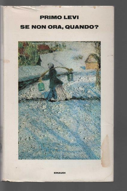 Se non ora, quando? - Primo Levi - copertina