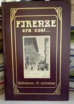 Firenze era così... Collezione di cartoline