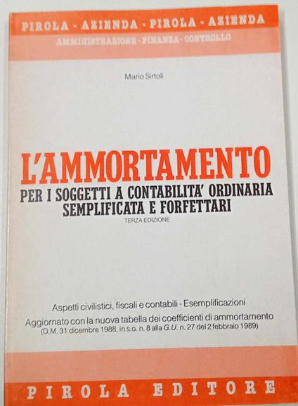 L' ammortamento per i soggetti a contabilità ordinaria semplificata e forfettari - Mario Sirtoli - copertina