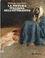 La pittura italiana dell'ottocento