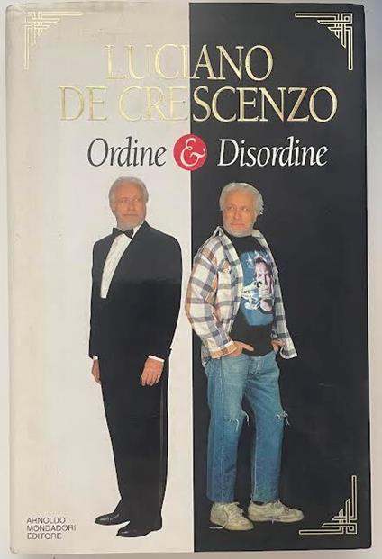 Ordine e Disordine - Luciano De Crescenzo - copertina