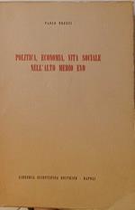 Politica, economia, vita sociale nell'alto medio evo