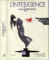 L' intelligence nella letteratura - Da Maksim Gorkij a Ian Fleming - copertina