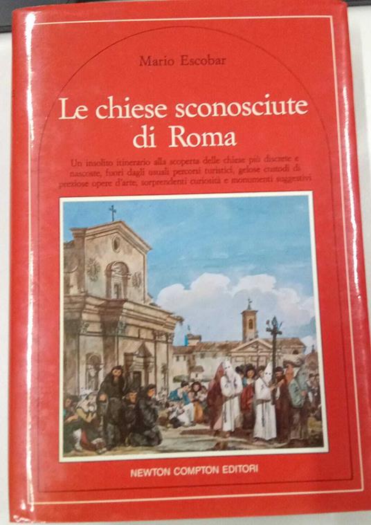 Le chiese sconosciute di Roma - Mario Escobar - copertina