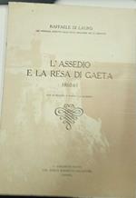 L' assedio e la resa di Gaeta 1860-61 (copia anastatica)