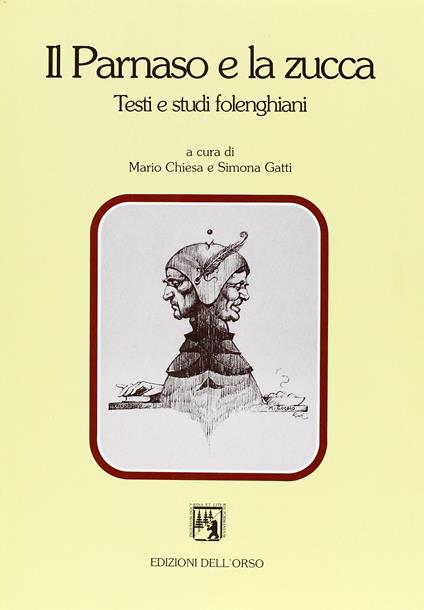 Il parnaso e la zucca. Testi e studi folenghiani - copertina