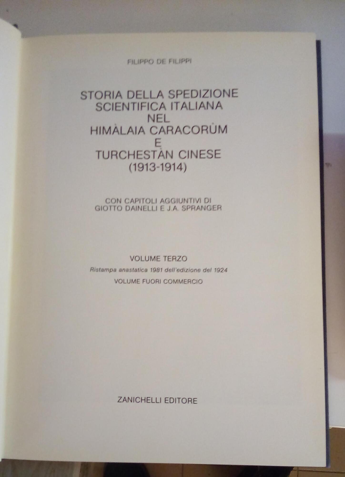 Storia della spedizione scientifica italiana nell' Himalaia Caracorum e Turchestan cinese 1913-1914. Volume terzo