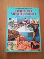 Civiltà del Mediterraneo. Chi siamo e come eravamo. Il fascino delle nostre origini