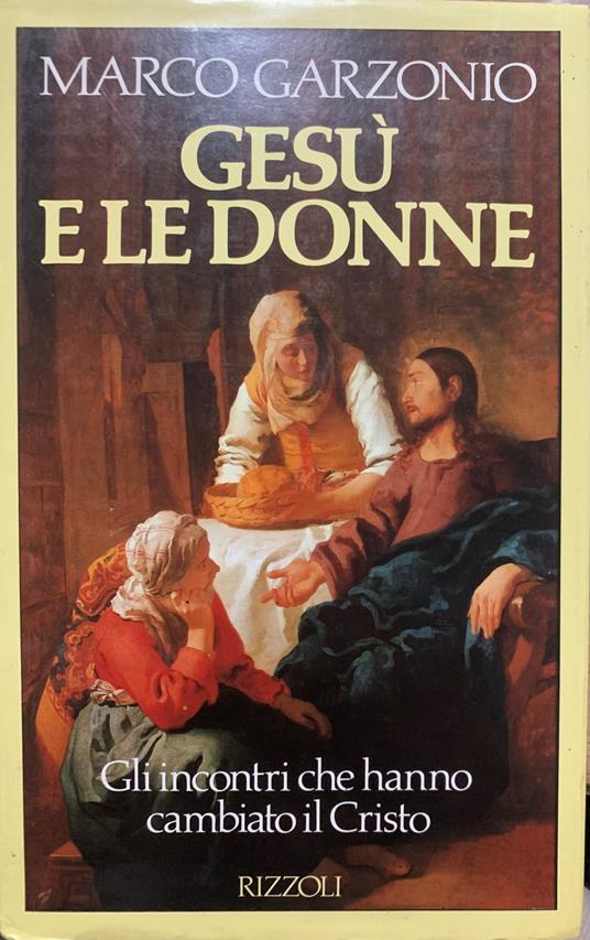 Gesù e le donne - Marco Garzonio - copertina