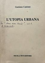 L' utopia urbana