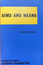 Aims and means