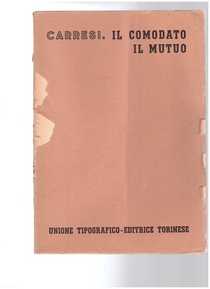 Il Comodato. Il Mutuo. Volume Ottavo Tomo secondo, fasc. 5 e 6 - copertina