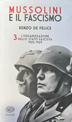 Mussolini e il fascismo 3