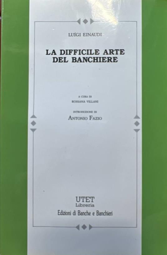 La difficile arte del banchiere - Luigi Einaudi - copertina