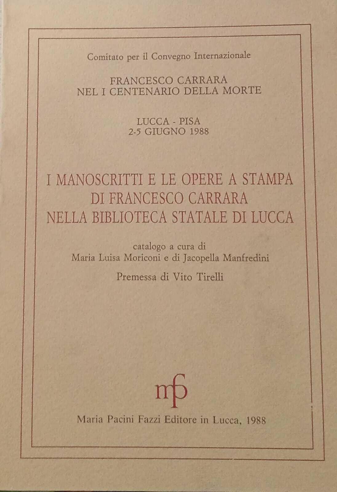 I manoscritti e le opere a stampa di Francesco Carrara nella biblioteca statale di Lucca