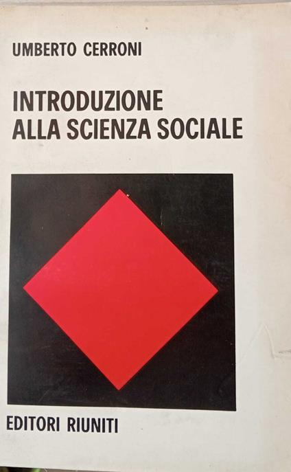 Introduzione alla scienza sociale - Umberto Cerroni - copertina