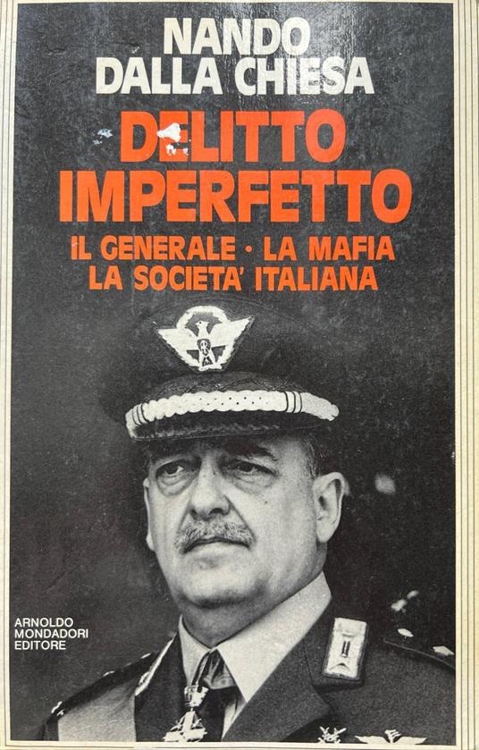 Delitto imperfetto. Il generale - la mafia - la società italiana - Nando Dalla Chiesa - copertina