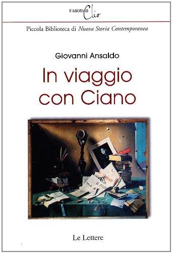 In viaggio con Ciano - Giovanni Ansaldo - copertina