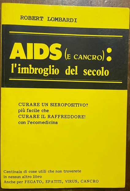 aids e cancro l'imbroglio del secolo - copertina
