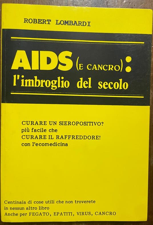 aids e cancro l'imbroglio del secolo - copertina