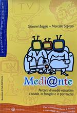 Medi@nte. Percorsi di media education a scuola, in famiglia e in parrocchia