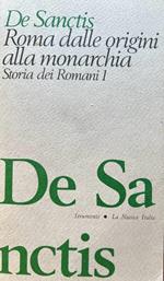 Roma dalle origini alla monarchia. Storia dei Romani, vol. I