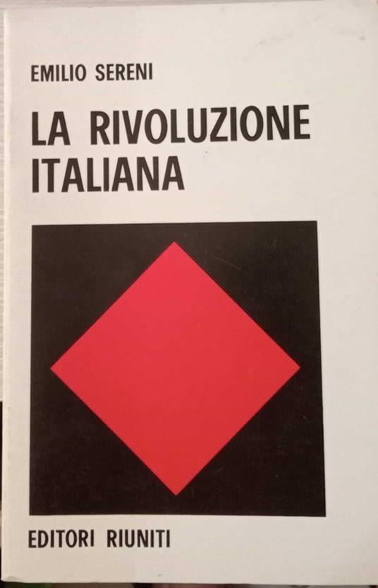 La rivoluzione italiana - Emilio Sereni - copertina