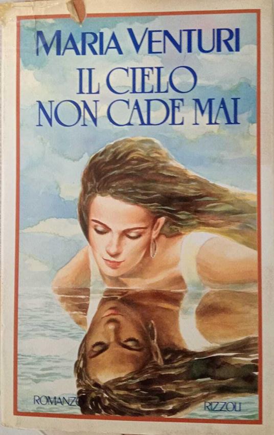 Il cielo non cade mai - Maria Venturi - copertina