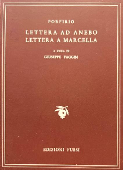 Lettera ad Anebo - Lettera a Marcella - Porfirio - copertina