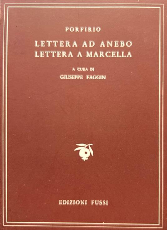 Lettera ad Anebo - Lettera a Marcella - Porfirio - copertina