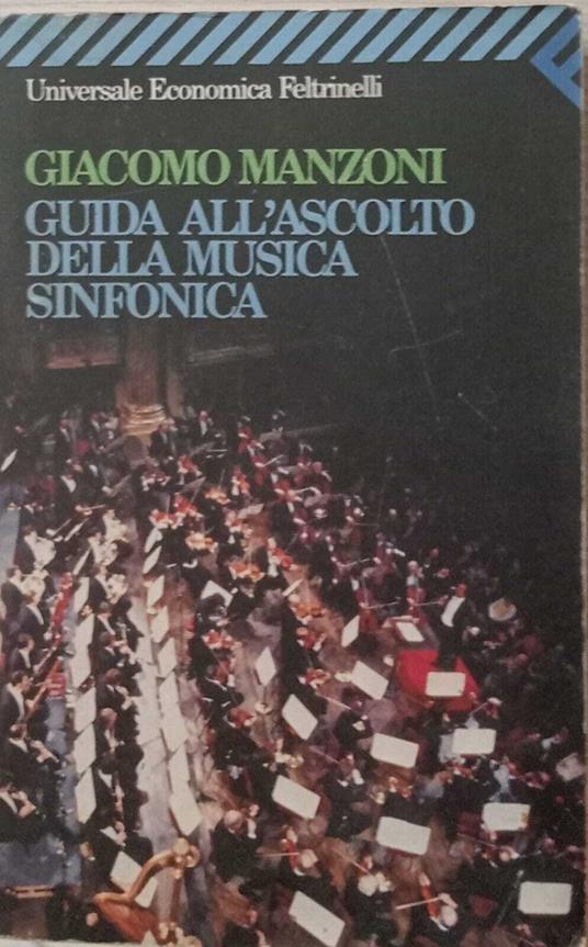 Guida all'ascolto della musica sinfonica - Giacomo Manzoni - copertina