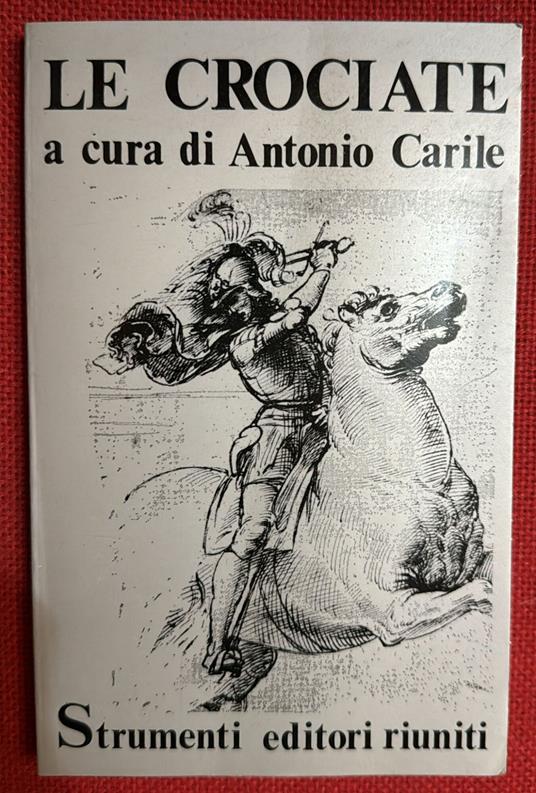 le crociate - Antonio Carile - copertina