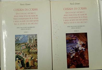 Guerra di corsa (Tomo I e II) - Flavio Russo - copertina