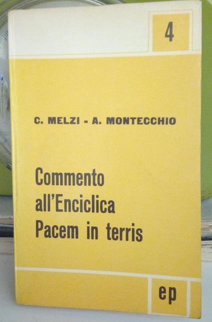 Commento all'Enciclica Pacem in terris di S. S. Giovanni XXIII - copertina