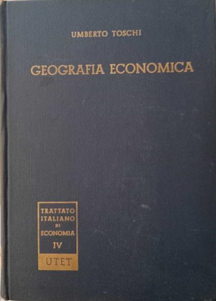 Geografia economica - Umberto Toschi - copertina