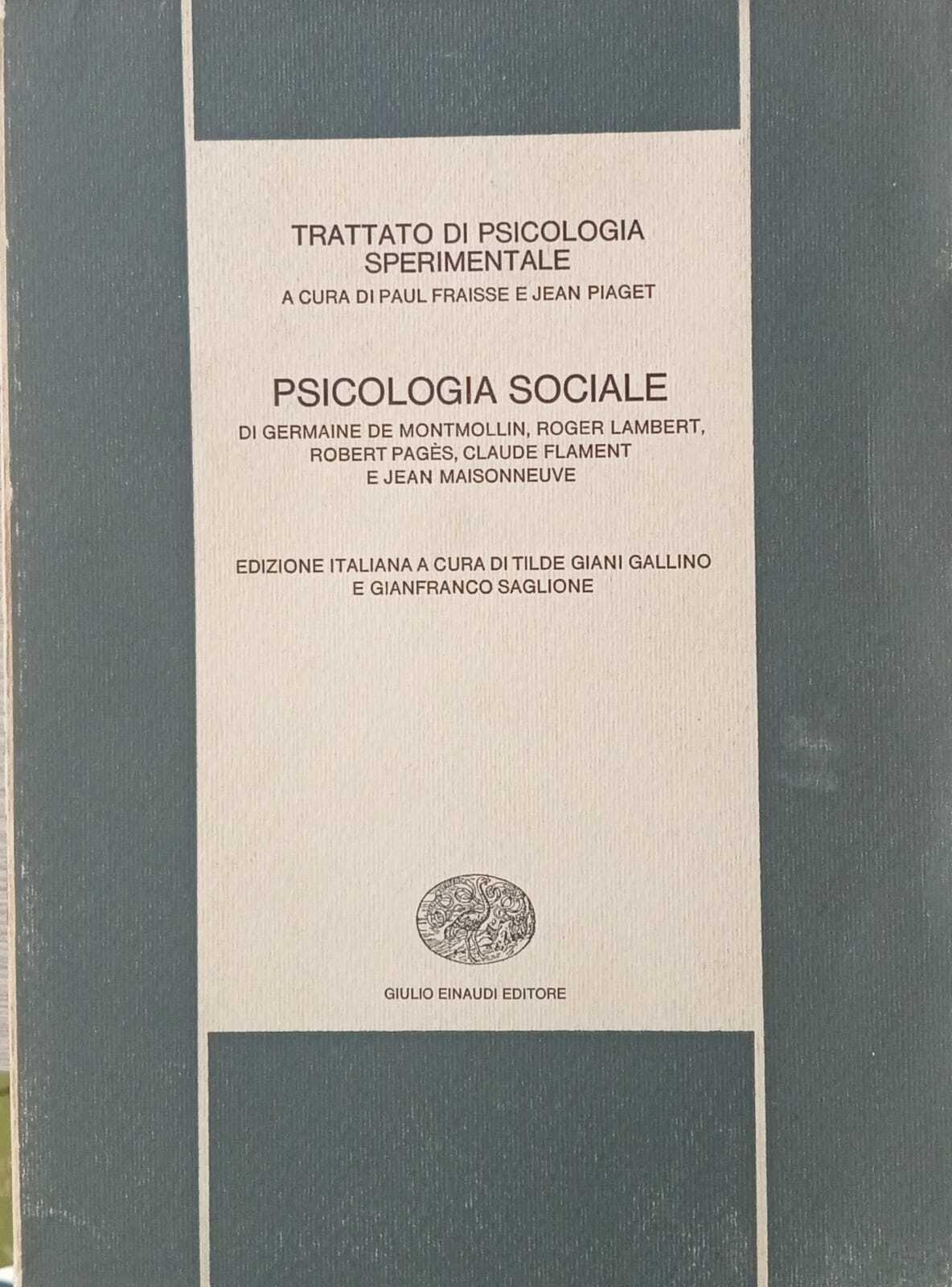 Trattato di psicologia sperimentale - 9 Psicologia sociale