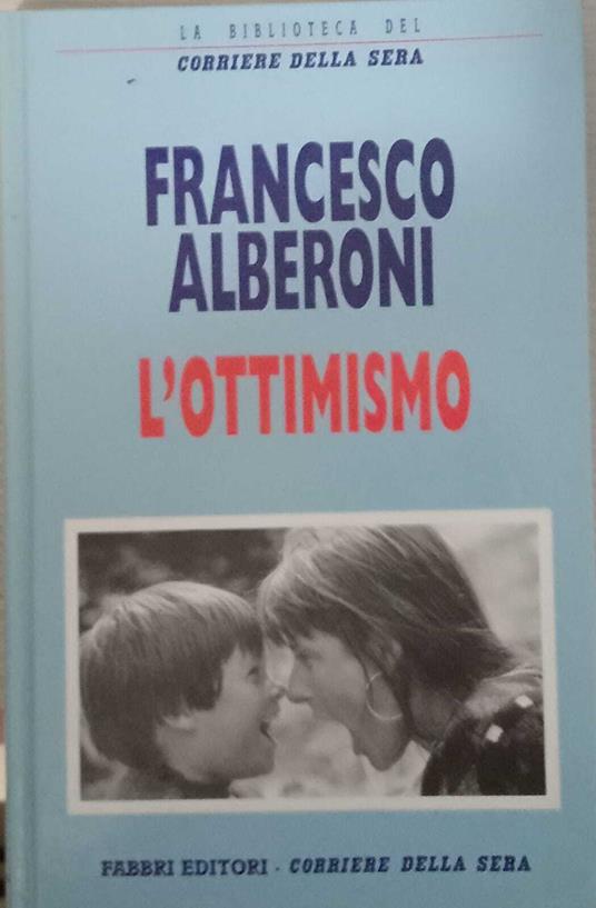 L' ottimismo - Francesco Alberoni - copertina