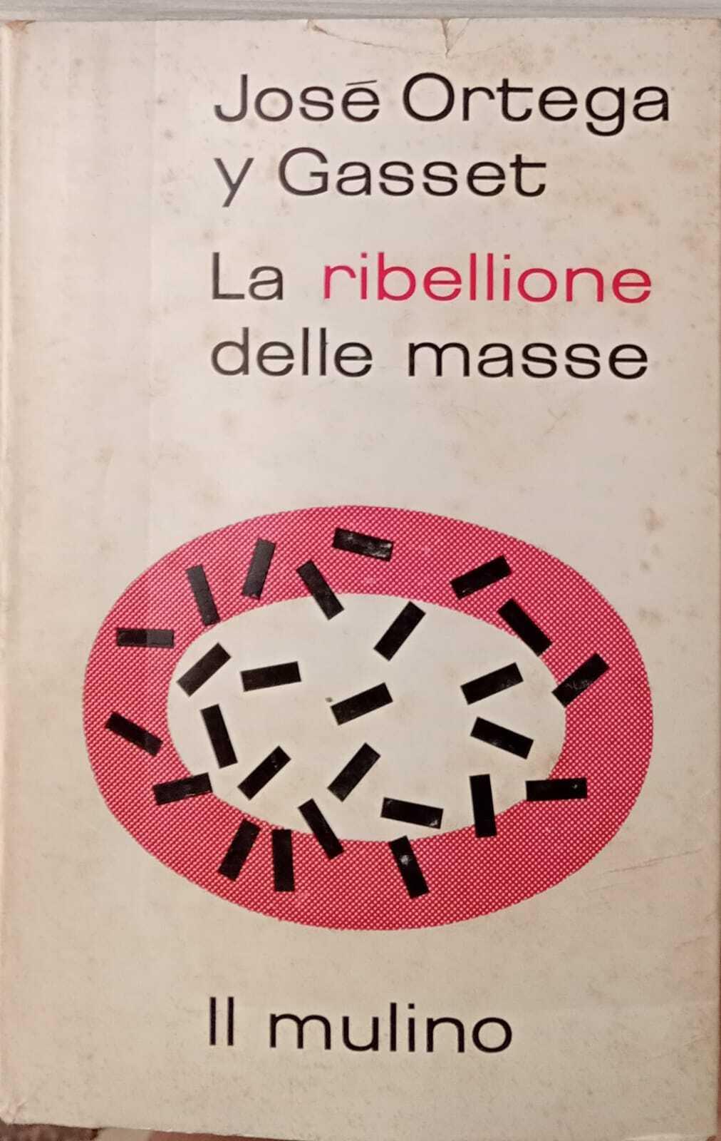 La ribellione delle masse