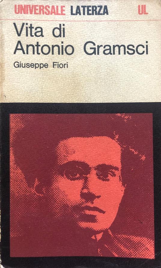 Vita di Antonio Gramsci - Giuseppe Fiori - copertina